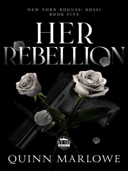 Title details for Her Rebellion by Quinn Marlowe - Available